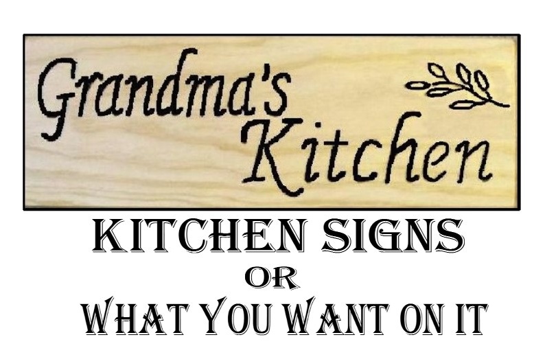 kitchen signs or what.jpg?1437854527416